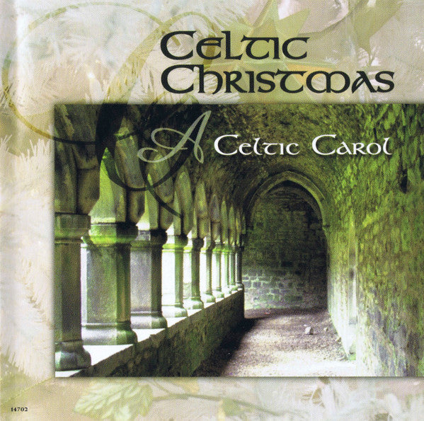 Unknown Artist : Celtic Christmas - A Celtic Carol (Album)