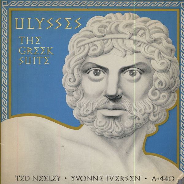 A-440 Feat. Ted Neeley & Yvonne Iversen : Ulysses: The Greek Suite (LP,Album)