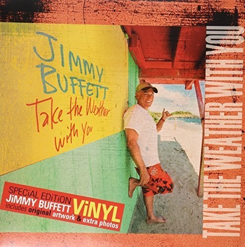 Jimmy Buffett - Take the Weather with You (2LP Vinyl) UPC: 698268211872
