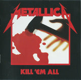 Metallica : Kill 'Em All (Album,Reissue,Remastered,Repress)