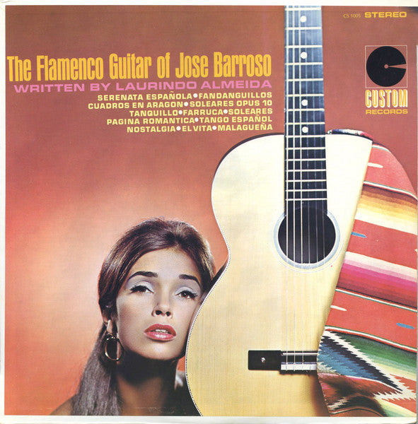 Jose Barroso : The Flamenco Guitar Of Jose Barroso (LP,Album,Stereo)