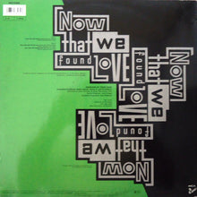Heavy D. & The Boyz : Now That We Found Love (Morales Remix) (12",45 RPM)
