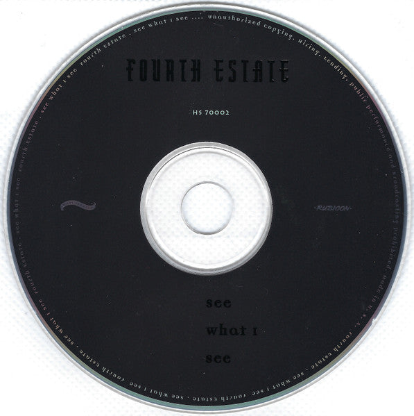 Fourth Estate : See What I See (Album)