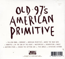 Old 97's : American Primitive (Album)