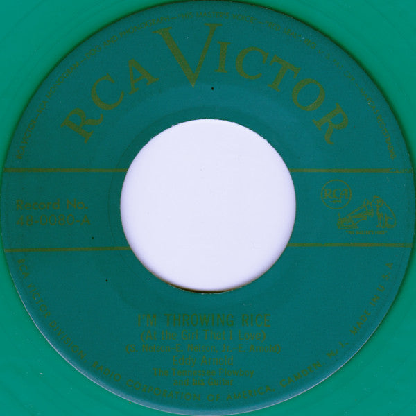 Eddy Arnold : I'm Throwing Rice (At The Girl That I Love) (7",45 RPM)