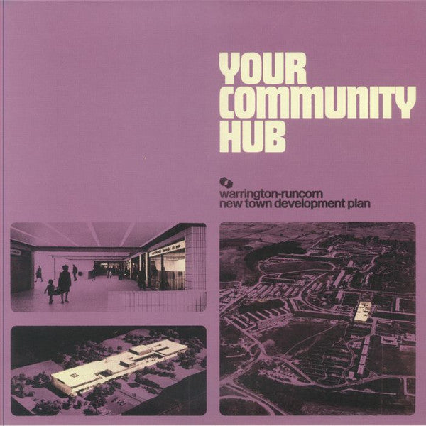 Warrington-Runcorn New Town Development Plan : Your Community Hub (LP,Album)
