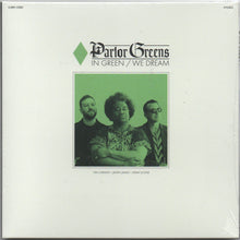 Parlor Greens : In Green / We Dream (Album,Stereo)