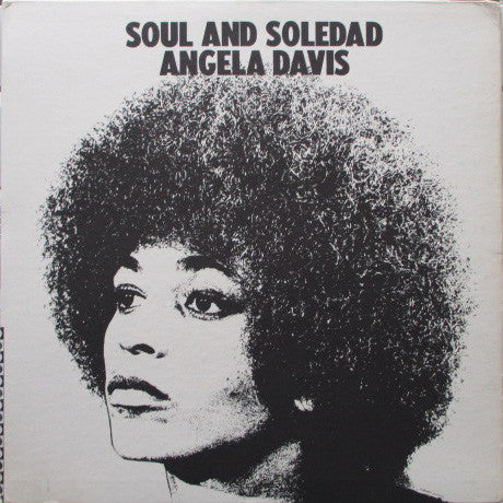 Angela Davis : Soul And Soledad (LP,Album)