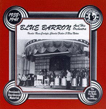 Blue Barron And His Orchestra : The Uncollected Blue Barron And His Orchestra 1938-1941 (LP)