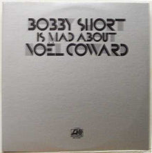 Bobby Short : Bobby Short Is Mad About Noël Coward (LP,Album,Stereo)