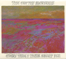 Cactus Blossoms, The : Every Time I Think About You (Album)
