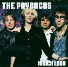 Paybacks, The : Knock Loud (LP,Album)