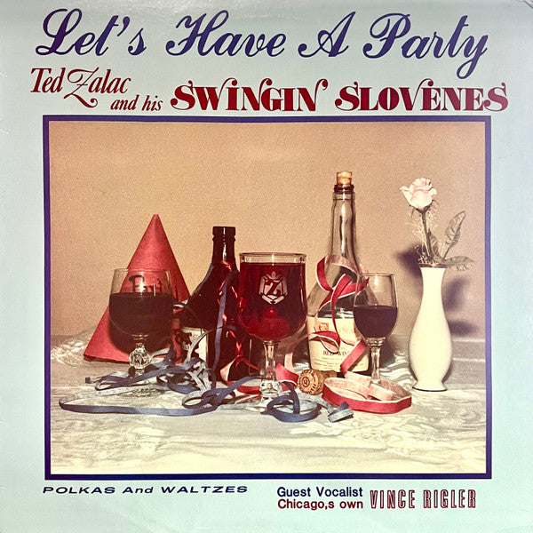Teddy Zalac & His Swingin' Slovenes, Vince Rigler : Let's Have A Party! (Polkas & Waltzes) (LP,Album)