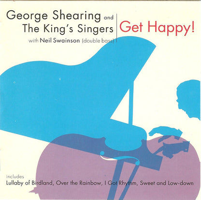 George Shearing And King's Singers, The With Neil Swainson : Get Happy! (Album)