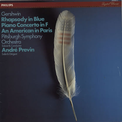 George Gershwin, André Previn, Pittsburgh Symphony Orchestra, The : Rhapsody In Blue • Concerto In F • An American In Paris (LP)
