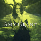 Amy Grant : Greatest Hits 1986-2004 (Compilation)