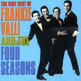 Frankie Valli And The Four Seasons, The : The Very Best Of Frankie Valli And The Four Seasons (Compilation,Remastered)