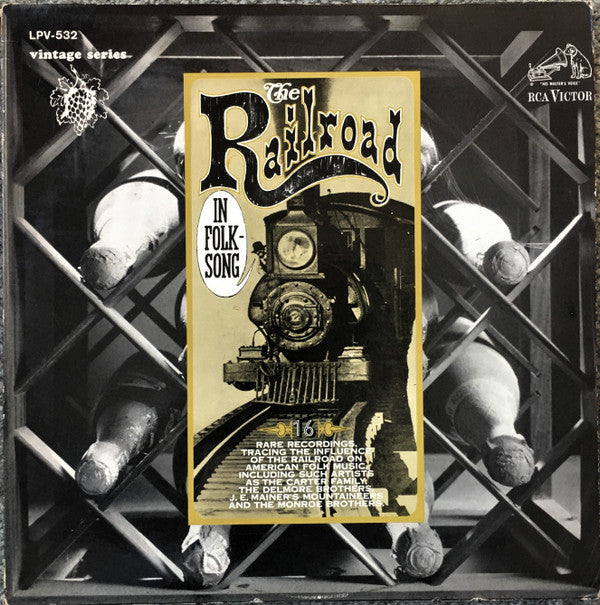 Various : The Railroad In Folksong (LP,Compilation)