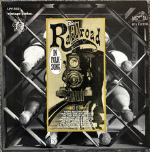Various : The Railroad In Folksong (LP,Compilation)