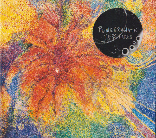 Tess Parks : Pomegranate (Album)