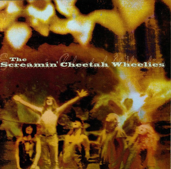 Screamin' Cheetah Wheelies, The : The Screamin' Cheetah Wheelies (Album)