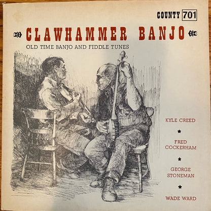 Various : Clawhammer Banjo (Old Time Banjo And Fiddle Tunes) (LP,Reissue)