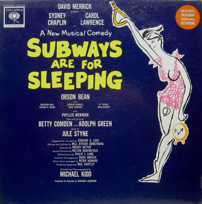 Jule Styne, Betty Comden, Adolph Green - Sydney Chaplin, Carol Lawrence : Subways Are For Sleeping (Original Broadway Cast Recording) (LP,Album,Mono)