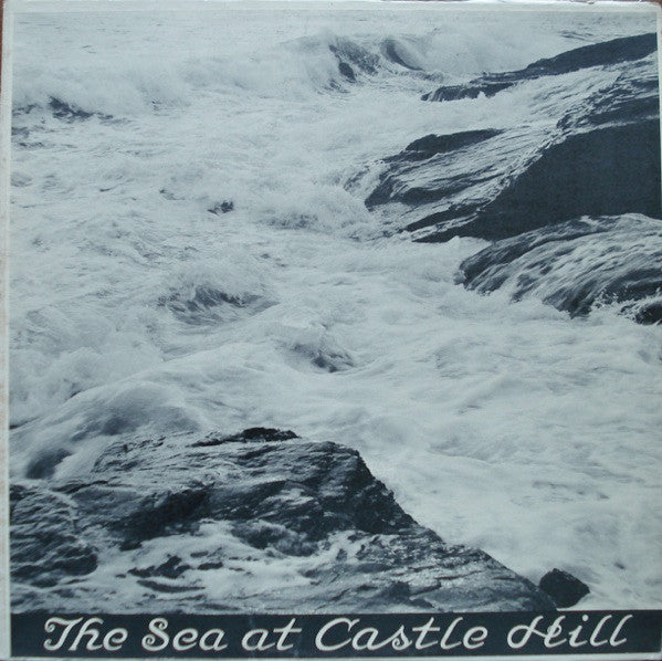 No Artist : The Sea At Castle Hill / The Alexander Hamilton Of The Hudson River Day Line (LP)