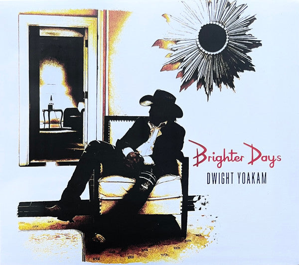 Dwight Yoakam : Brighter Days (Album)