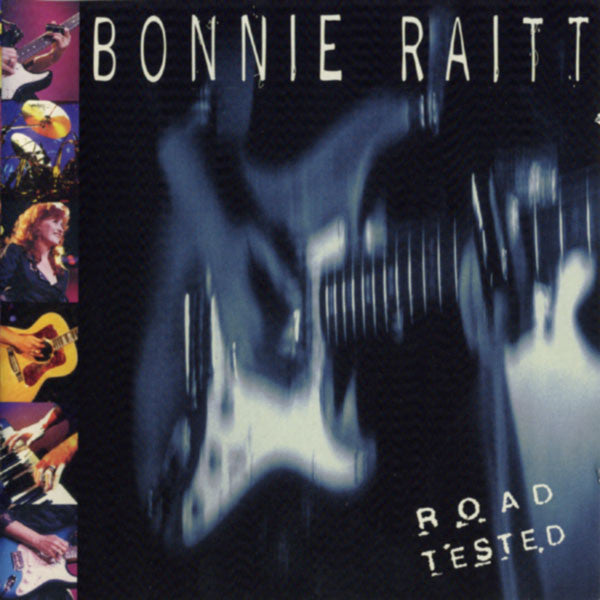 Bonnie Raitt : Road Tested (Album)