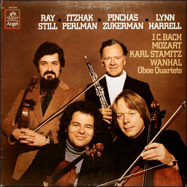 Johann Christian Bach, Wolfgang Amadeus Mozart, Carl Stamitz, Johann Baptist Vanhal / Ray Still • Itzhak Perlman • Pinchas Zukerman • Lynn Harrell : Oboe Quartets (LP,Album)