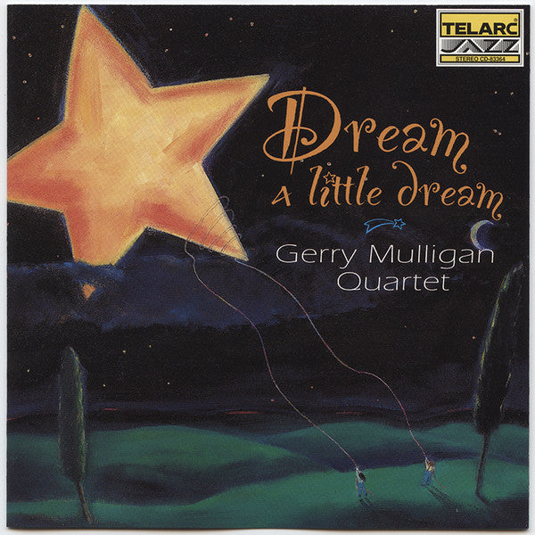 Gerry Mulligan Quartet : Dream A Little Dream (Album)