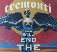 Tremonti : The End Will Show Us How (Album)