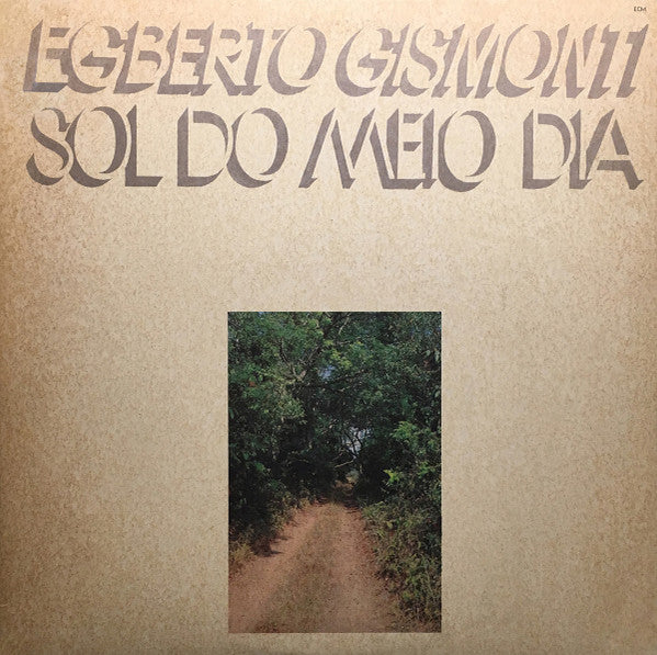 Egberto Gismonti : Sol Do Meio Dia (LP,Album)