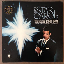 Tennessee Ernie Ford : The Star Carol: "Tennessee" Ernie Ford Sings His Christmas Favorites (LP,Reissue)