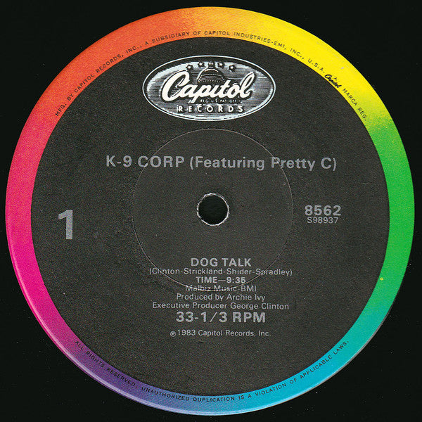 K-9 Corp Featuring Pretty C / George Clinton : Dog Talk / Man's Best Friend (12",33 ⅓ RPM)