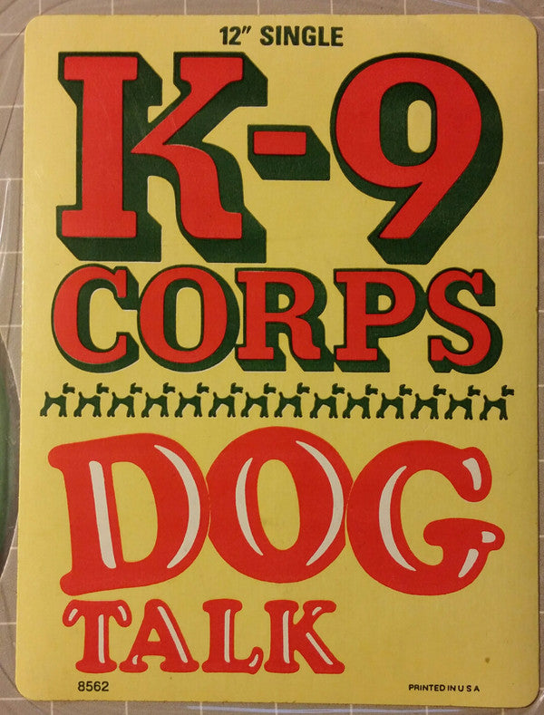 K-9 Corp Featuring Pretty C / George Clinton : Dog Talk / Man's Best Friend (12",33 ⅓ RPM)