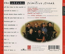 Subdudes, The : Primitive Streak (Album)