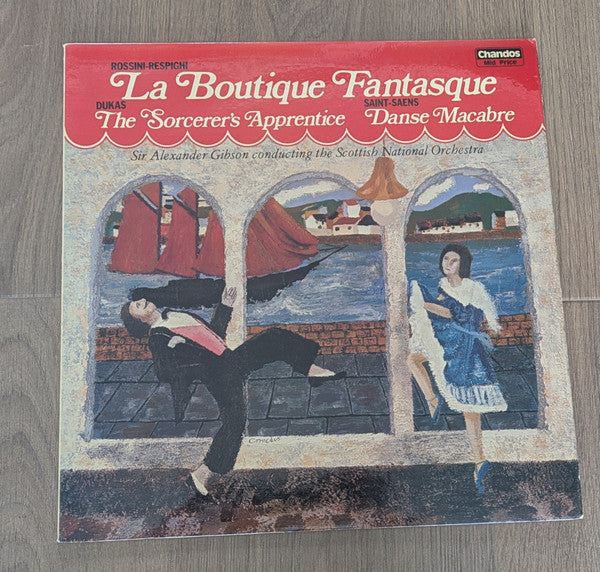 Ottorino Respighi, Paul Dukas, Camille Saint-Saëns : La Boutique Fantasque \ The Sorcerer's Apprentice \ Danse Macabre (LP,Album)