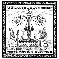 Velcro Lewis Group : White Magick Summer (LP,Album)