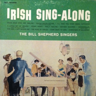 Bill Shepherd Singers, The : Irish Sing-Along (LP)