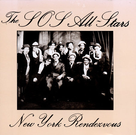 SOS All-Stars, The : New York Rendezvous (Album)