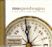 REO Speedwagon : Find Your Own Way Home (Album)
