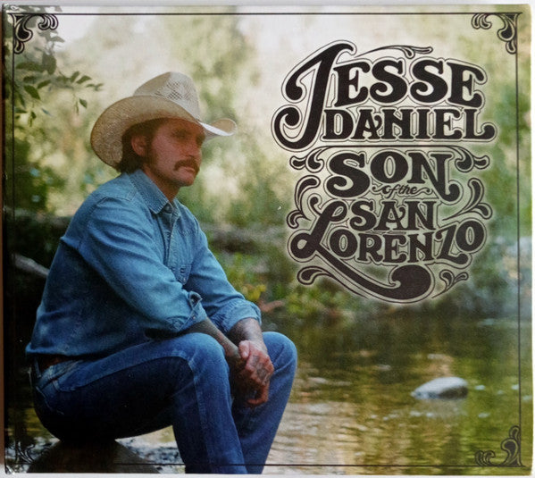 Jesse Daniel (3) : Son Of The San Lorenzo (CD, Album)