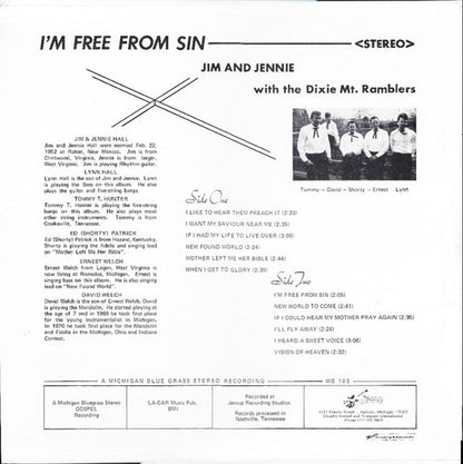 Jim & Jennie Hall With Dixie Mt. Ramblers, The : I'm Free From Sin (LP,Album,Stereo)