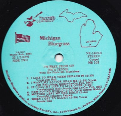 Jim & Jennie Hall With Dixie Mt. Ramblers, The : I'm Free From Sin (LP,Album,Stereo)