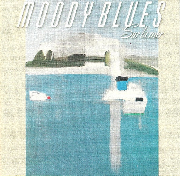 Moody Blues, The : Sur La Mer (Album)