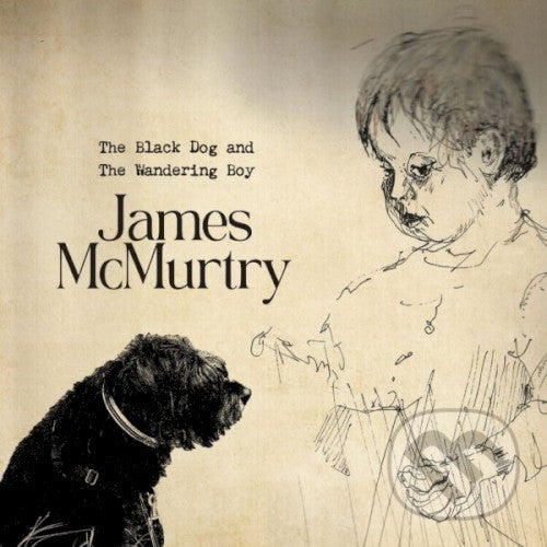 James McMurtry : The Black Dog And The Wandering Boy (Album)