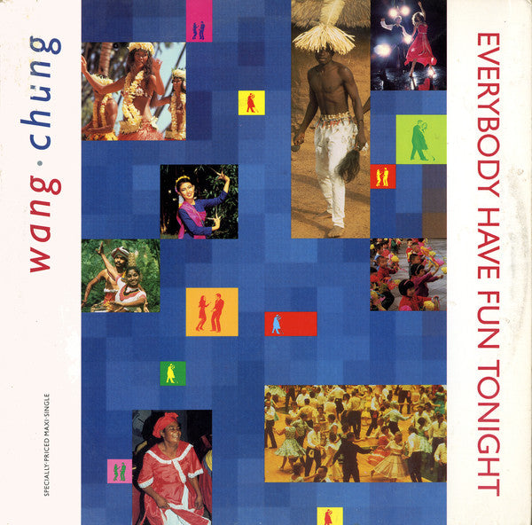Wang Chung : Everybody Have Fun Tonight (12",45 RPM,Maxi-Single)