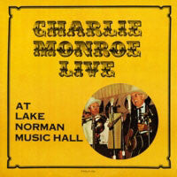 Charlie Monroe : Charlie Monroe Live At Lake Norman Music Hall (LP,Album)
